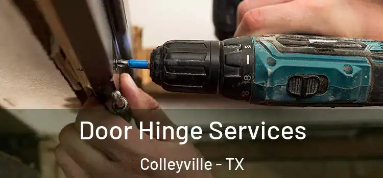 Door Hinge Services Colleyville - TX