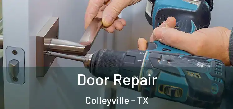 Door Repair Colleyville - TX